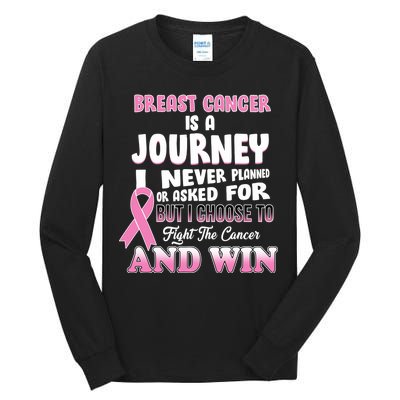 Fight The Journey And Win Breast Cancer Tall Long Sleeve T-Shirt