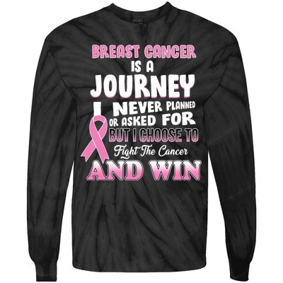 Fight The Journey And Win Breast Cancer Tie-Dye Long Sleeve Shirt