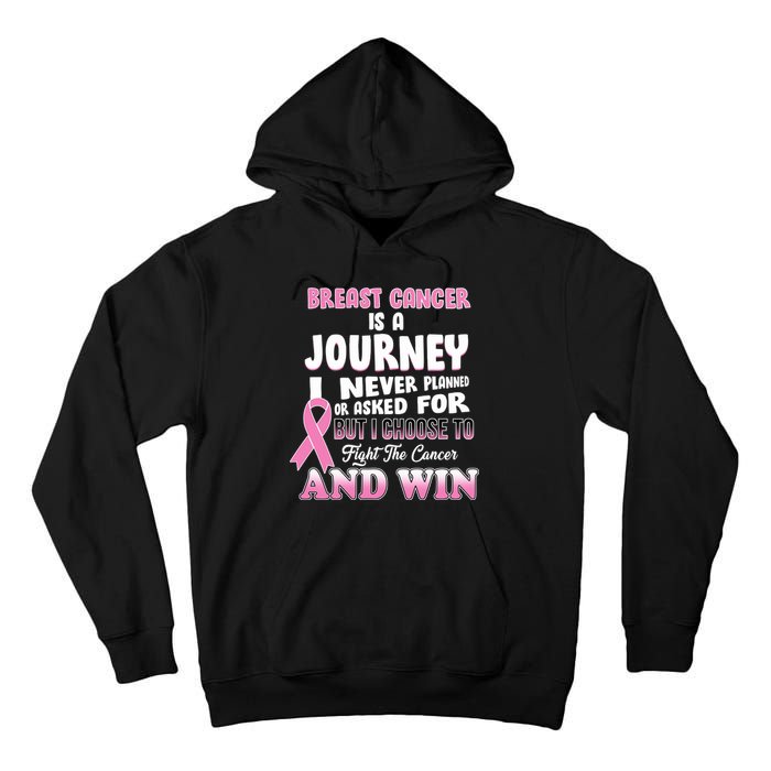 Fight The Journey And Win Breast Cancer Tall Hoodie