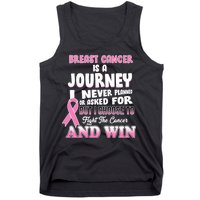 Fight The Journey And Win Breast Cancer Tank Top