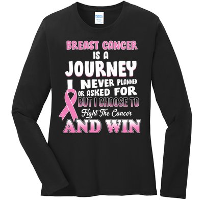 Fight The Journey And Win Breast Cancer Ladies Long Sleeve Shirt