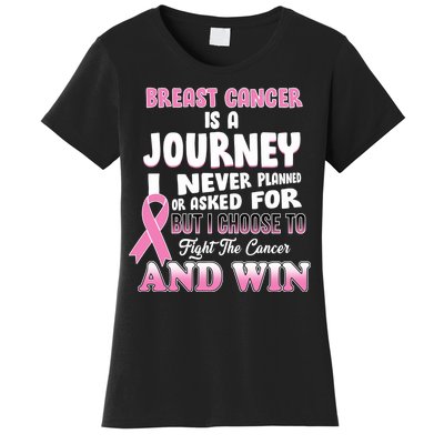 Fight The Journey And Win Breast Cancer Women's T-Shirt