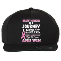 Fight The Journey And Win Breast Cancer Wool Snapback Cap