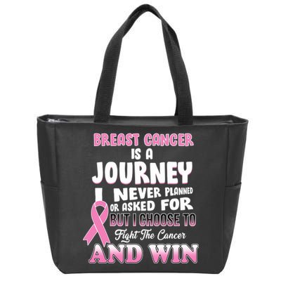 Fight The Journey And Win Breast Cancer Zip Tote Bag