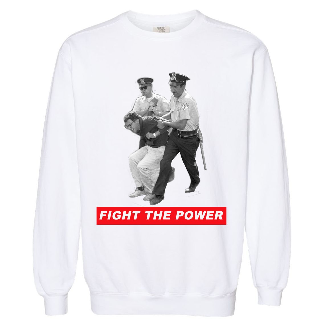 Fight The Power Bernie Arrested Garment-Dyed Sweatshirt