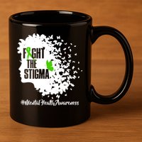 Fight The Stigma Butterflies Mental Health 11oz C Handle Ceramic Mug