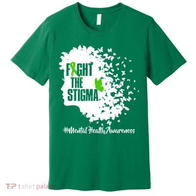 Fight The Stigma Butterflies Mental Health Premium T-Shirt