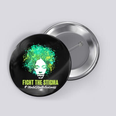 Fight The Stigma Mental Health Awareness Butterflies Button