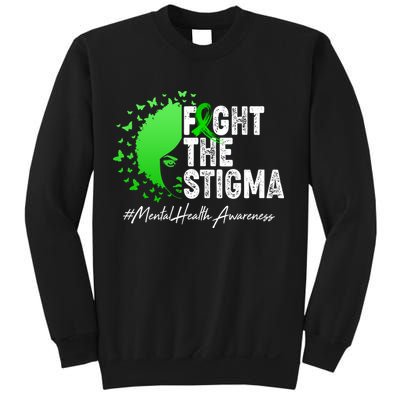 Fight The Stigma Mental Health Awareness Support Sweatshirt