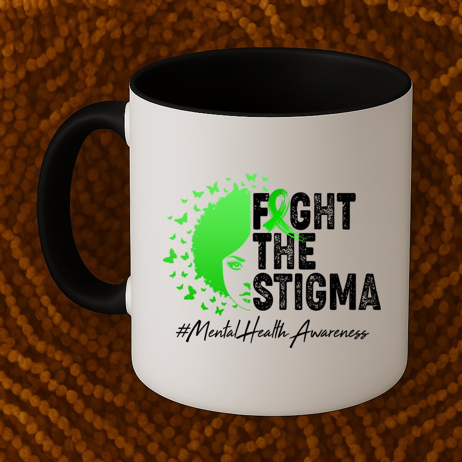 Fight The Stigma Mental Health Awareness Support Mug