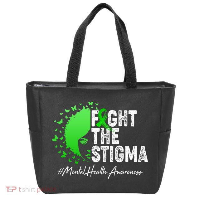 Fight The Stigma Mental Health Awareness Support Zip Tote Bag