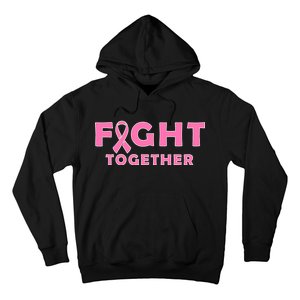 Fight Together Breast Cancer Hoodie