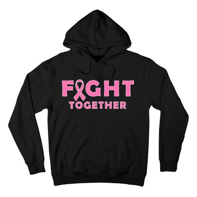 Fight Together Breast Cancer Hoodie