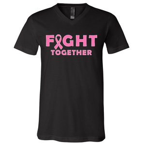 Fight Together Breast Cancer V-Neck T-Shirt