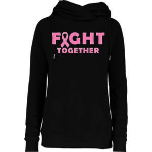 Fight Together Breast Cancer Womens Funnel Neck Pullover Hood