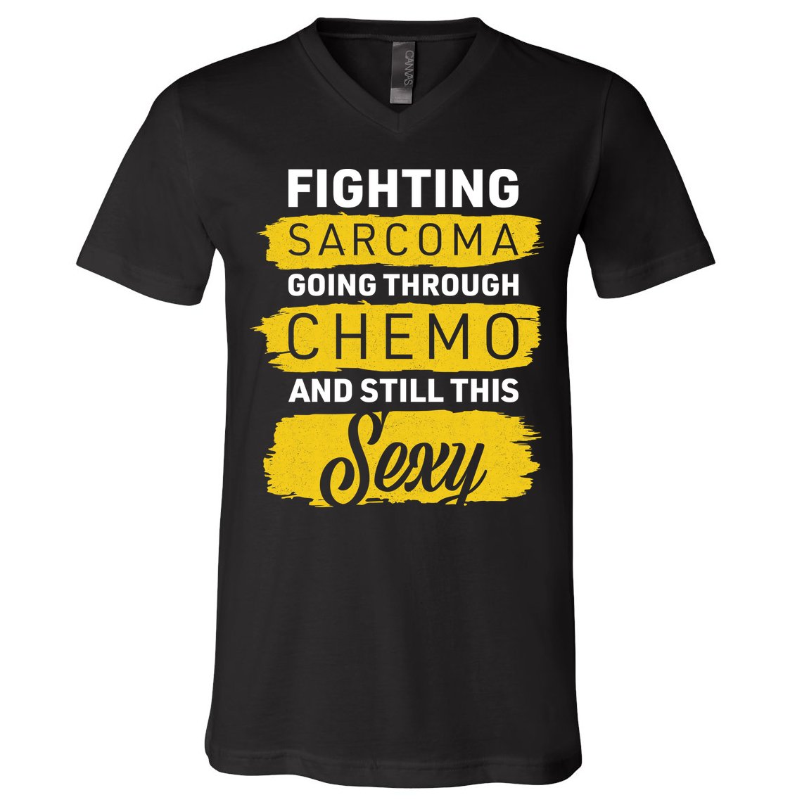 Fighting Sarcoma And Still Sexy V-Neck T-Shirt