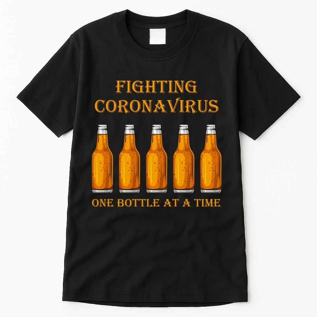 Fighting Virus One Bottle At A Time Tall T-Shirt