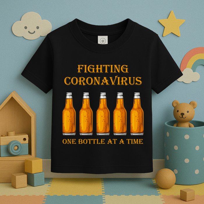 Fighting Virus One Bottle At A Time Toddler T-Shirt