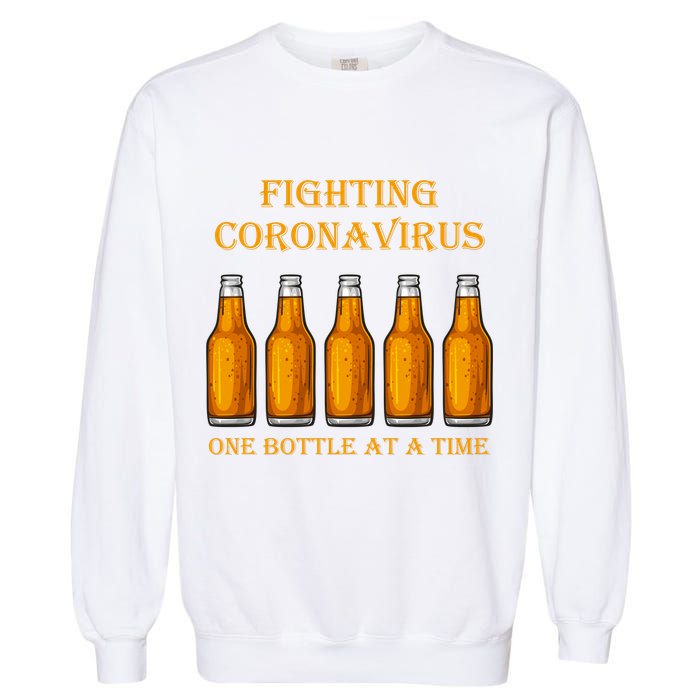 Fighting Virus One Bottle At A Time Garment-Dyed Sweatshirt