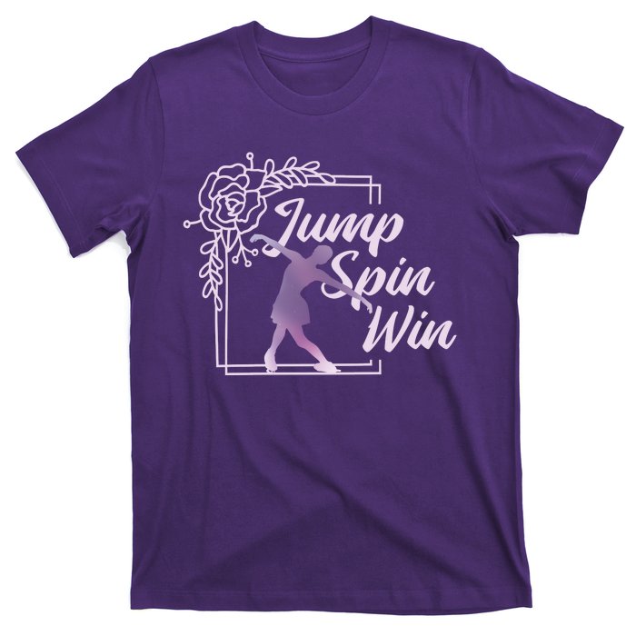 Figure Skating Jump Spin Win T-Shirt