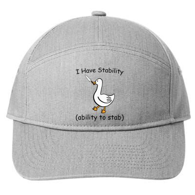 Funny I Have Stability Ability To Stab Goose Meme Silly 7-Panel Snapback Hat