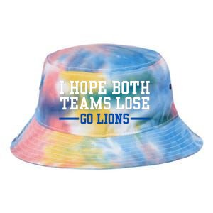 Funny I Hope Both Teams Lose Go Lions Tie Dye Newport Bucket Hat