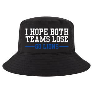 Funny I Hope Both Teams Lose Go Lions Cool Comfort Performance Bucket Hat