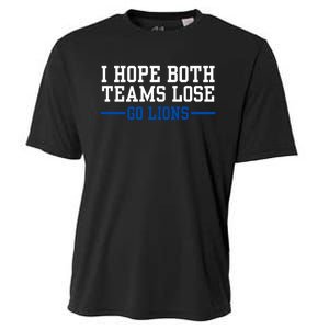 Funny I Hope Both Teams Lose Go Lions Cooling Performance Crew T-Shirt