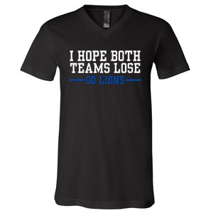 Funny I Hope Both Teams Lose Go Lions V-Neck T-Shirt