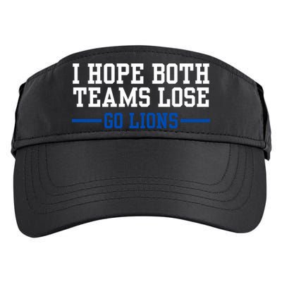 Funny I Hope Both Teams Lose Go Lions Adult Drive Performance Visor