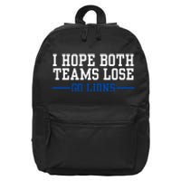 Funny I Hope Both Teams Lose Go Lions 16 in Basic Backpack