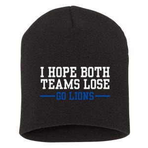 Funny I Hope Both Teams Lose Go Lions Short Acrylic Beanie