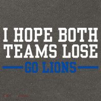 Funny I Hope Both Teams Lose Go Lions Cotton Canvas Backpack