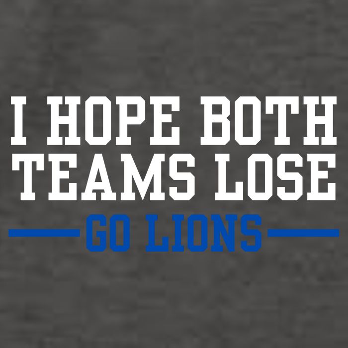 Funny I Hope Both Teams Lose Go Lions Vector Backpack