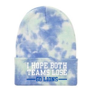 Funny I Hope Both Teams Lose Go Lions Tie Dye 12in Knit Beanie