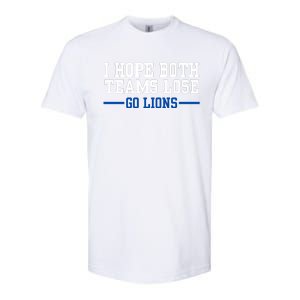 Funny I Hope Both Teams Lose Go Lions Softstyle CVC T-Shirt