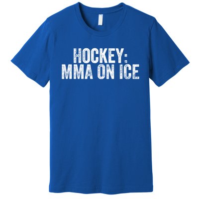 Funny Ice Hockey Player Mma Saying Fighting Penalty Box Gift Premium T-Shirt