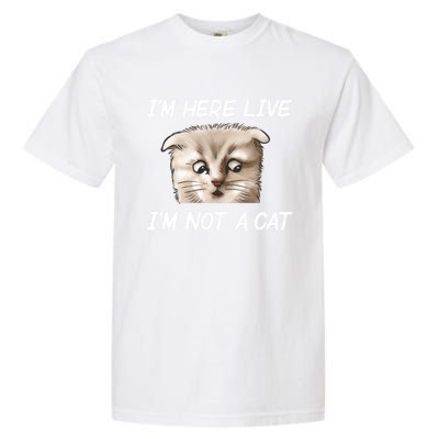 Funny IM Here Live IM Not A Cat Zoom Cat Meme Humor Idea Meaningful Gift Garment-Dyed Heavyweight T-Shirt