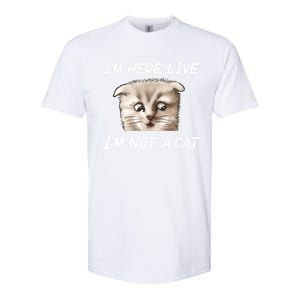 Funny IM Here Live IM Not A Cat Zoom Cat Meme Humor Idea Meaningful Gift Softstyle CVC T-Shirt