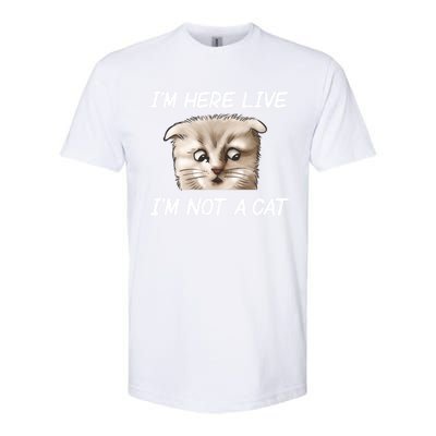 Funny IM Here Live IM Not A Cat Zoom Cat Meme Humor Idea Meaningful Gift Softstyle CVC T-Shirt