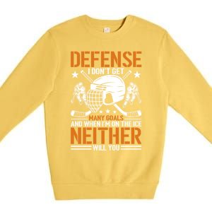 Funny Ice Hockey Defense Player Gift Sport Game Player Gift Premium Crewneck Sweatshirt