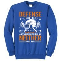 Funny Ice Hockey Defense Player Gift Sport Game Player Gift Tall Sweatshirt