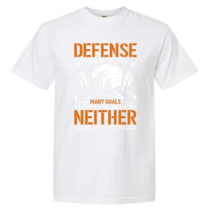 Funny Ice Hockey Defense Player Gift Sport Game Player Gift Garment-Dyed Heavyweight T-Shirt