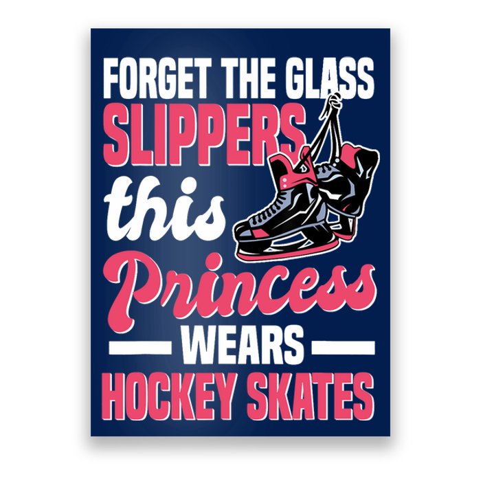 Funny Ice Hockey Girl This Princess Wears Hockey Skates Poster