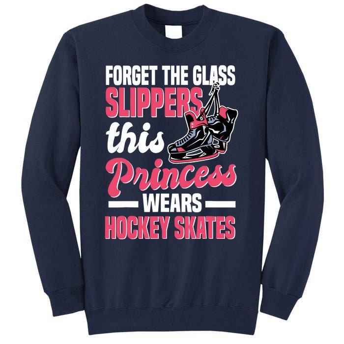 Funny Ice Hockey Girl This Princess Wears Hockey Skates Tall Sweatshirt