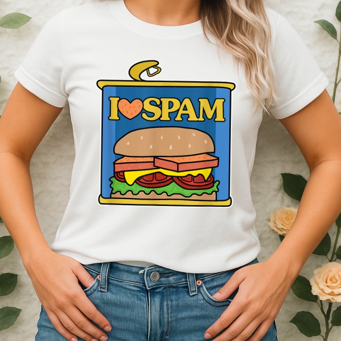 Funny I Heart Love Spam Canned Cooked Pork Food Lover Spam Womens T-Shirt
