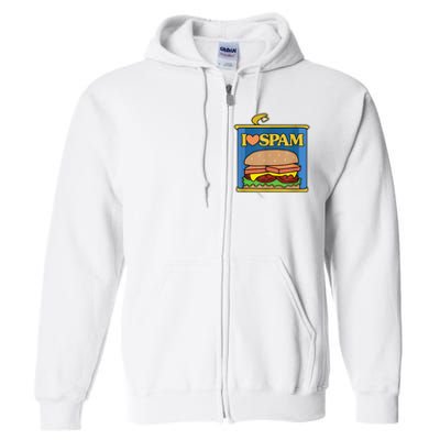 Funny I Heart Love Spam Canned Cooked Pork Food Lover Spam Full Zip Hoodie