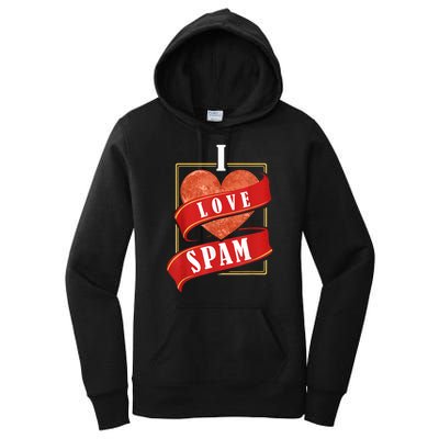 Funny I Heart Love Spam Canned Cooked Pork Food Lover Spam Women's Pullover Hoodie