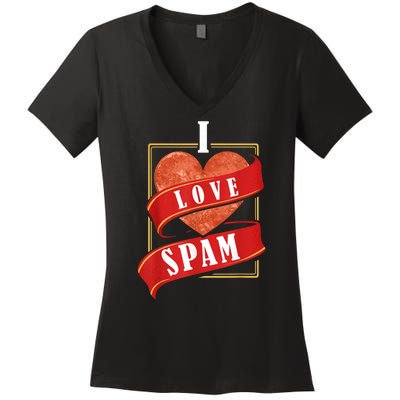 Funny I Heart Love Spam Canned Cooked Pork Food Lover Spam Women's V-Neck T-Shirt