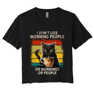 Fun I Hate Morning People And Mornings And People Coffee Cat Women's Crop Top Tee